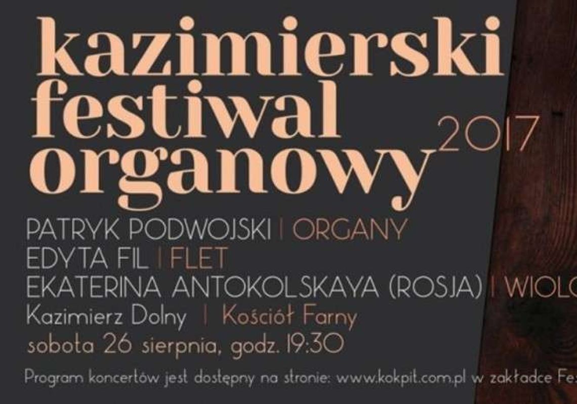 Finał Kazimierskiego Festiwalu Organowego Finał Kazimierskiego Festiwalu Organowego