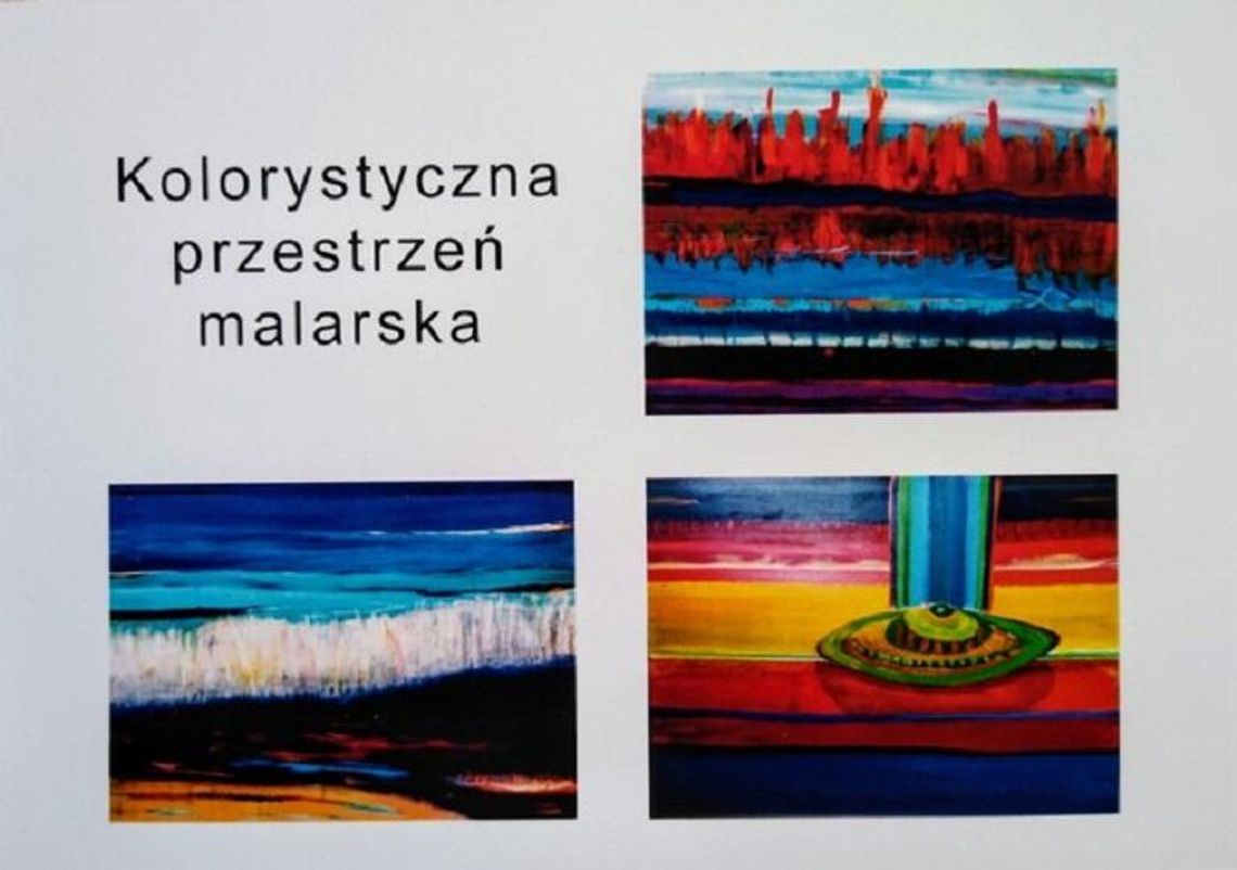 Finisaż wystawy "Kolorystyczna przestrzeń malarska" w Galerii "Przy Bramie" Finisaż wystawy "Kolorystyczna przestrzeń malarska" w Galerii "Przy Bramie"