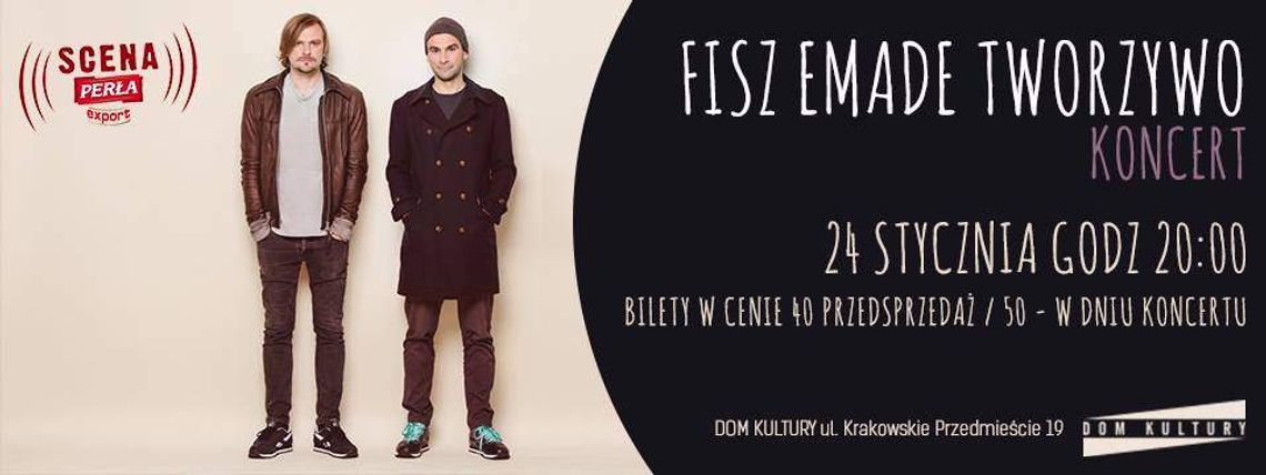 Fisz Emade Tworzywo w Domu Kultury