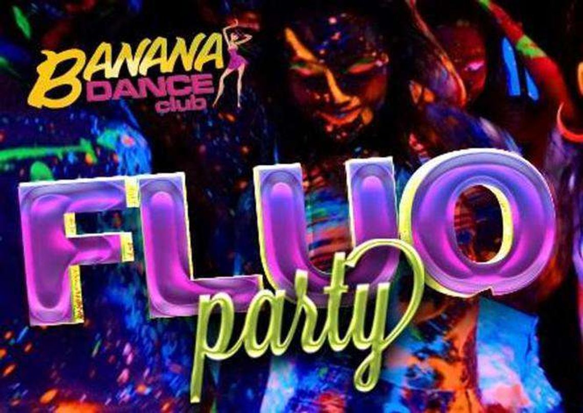 Fluo Party w Banana Dance Club