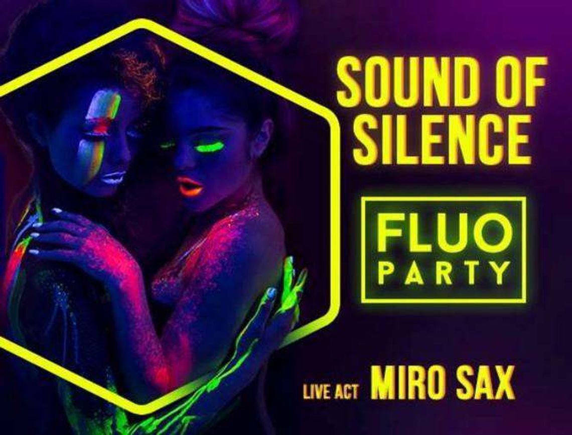 Fluo Party w Silence