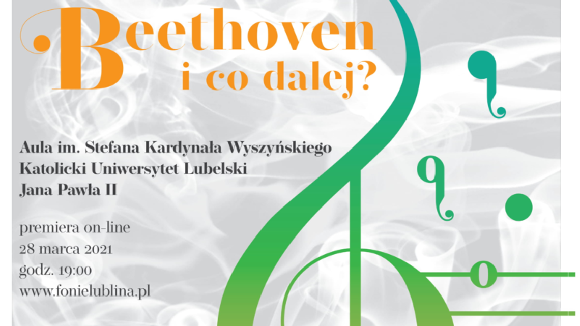 Fonie Lublina. Koncert "Beethoven i co dalej?"