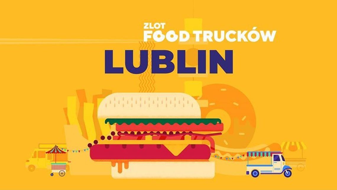 Food Trucki wracają do Lublina Food Trucki wracają do Lublina