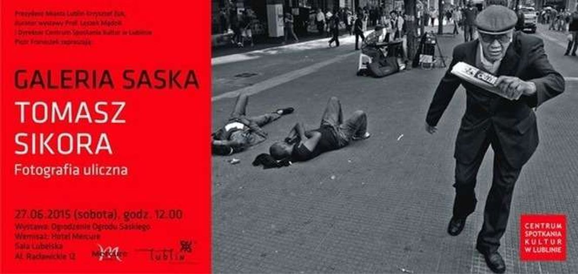"Fotografia uliczna" Tomasza Sikory w Galerii Saskiej