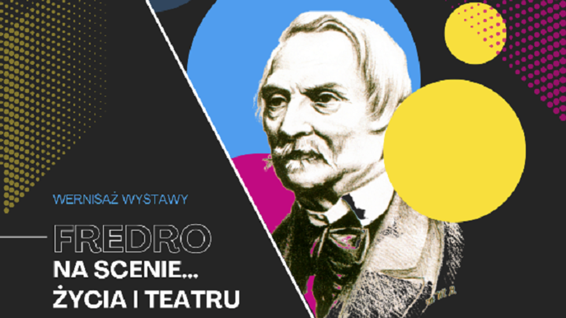 "Fredro na scenie… życia i teatru" - wystawa w teatrze