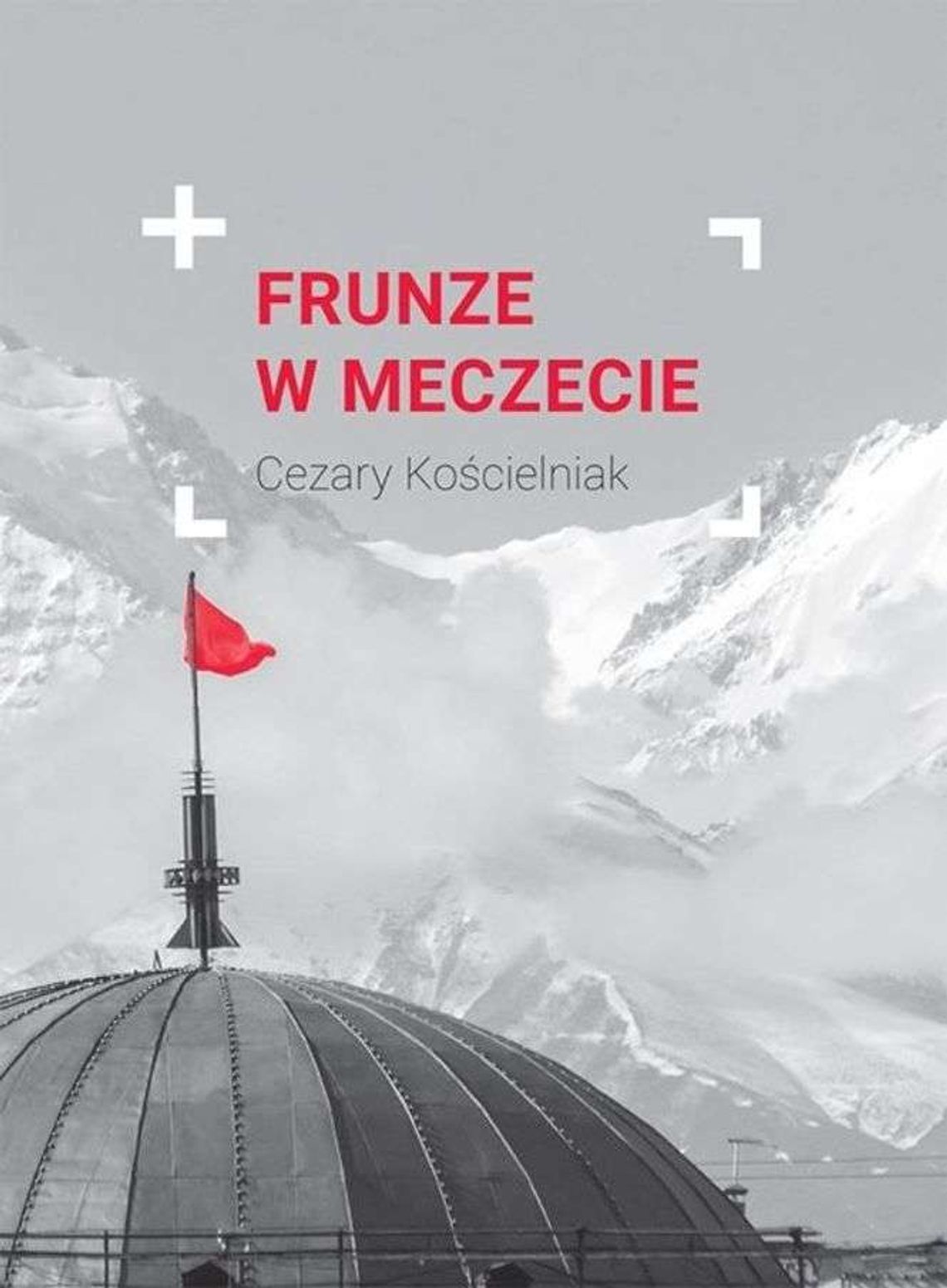 Frunze w Meczecie - spotkanie wokół reportażu o Kirgistanie