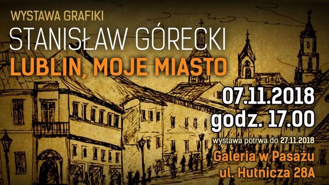 Galeria w Pasażu: "Lublin, moje miasto"