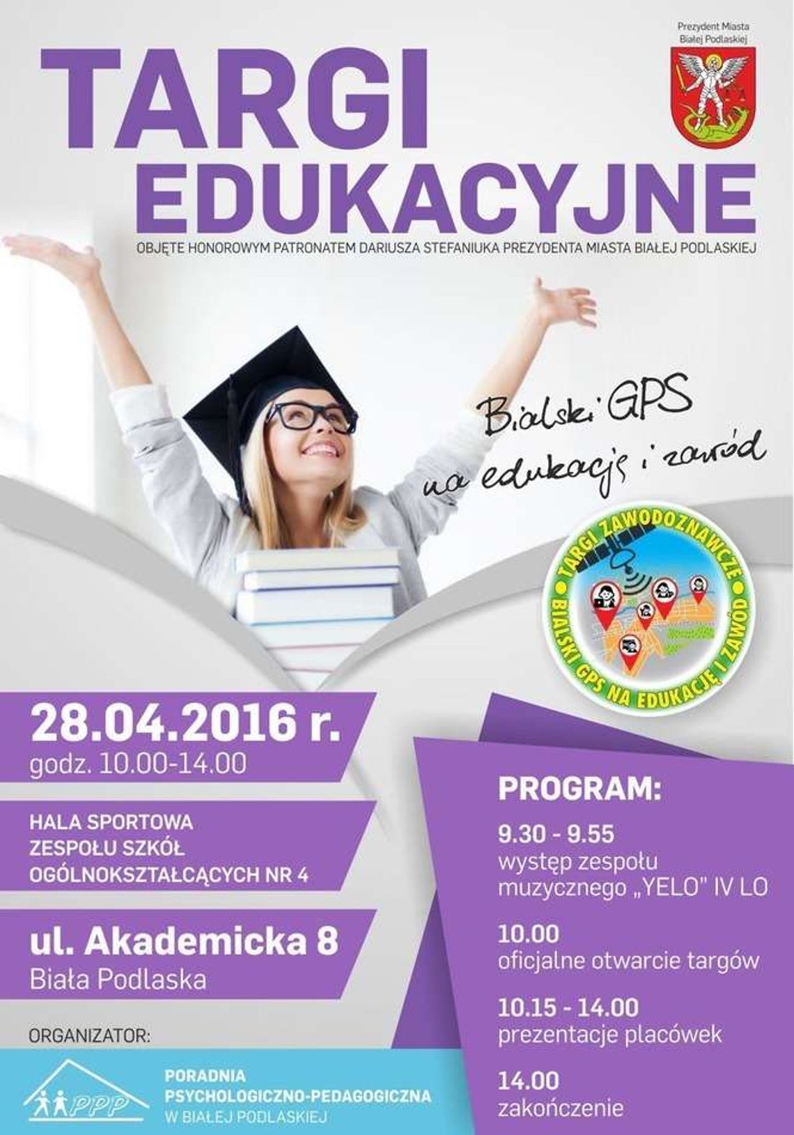 GPS na edukację i zawód. Targi edukacyjne w Białej Podlaskiej GPS na edukację i zawód. Targi edukacyjne w Białej Podlaskiej