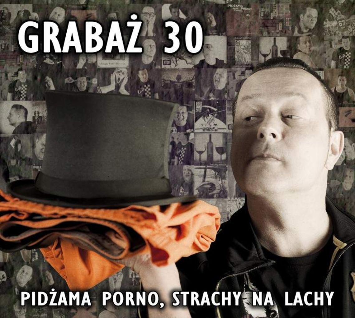 Grabaż wydaje nową płytę na 30-lecie. Pidżama Porno wraca z koncertami Grabaż wydaje nową płytę na 30-lecie. Pidżama Porno wraca z koncertami