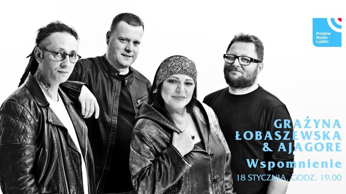 Grażyna Łobaszewska & Ajagore "Wspomnienie" w Radiu Lublin