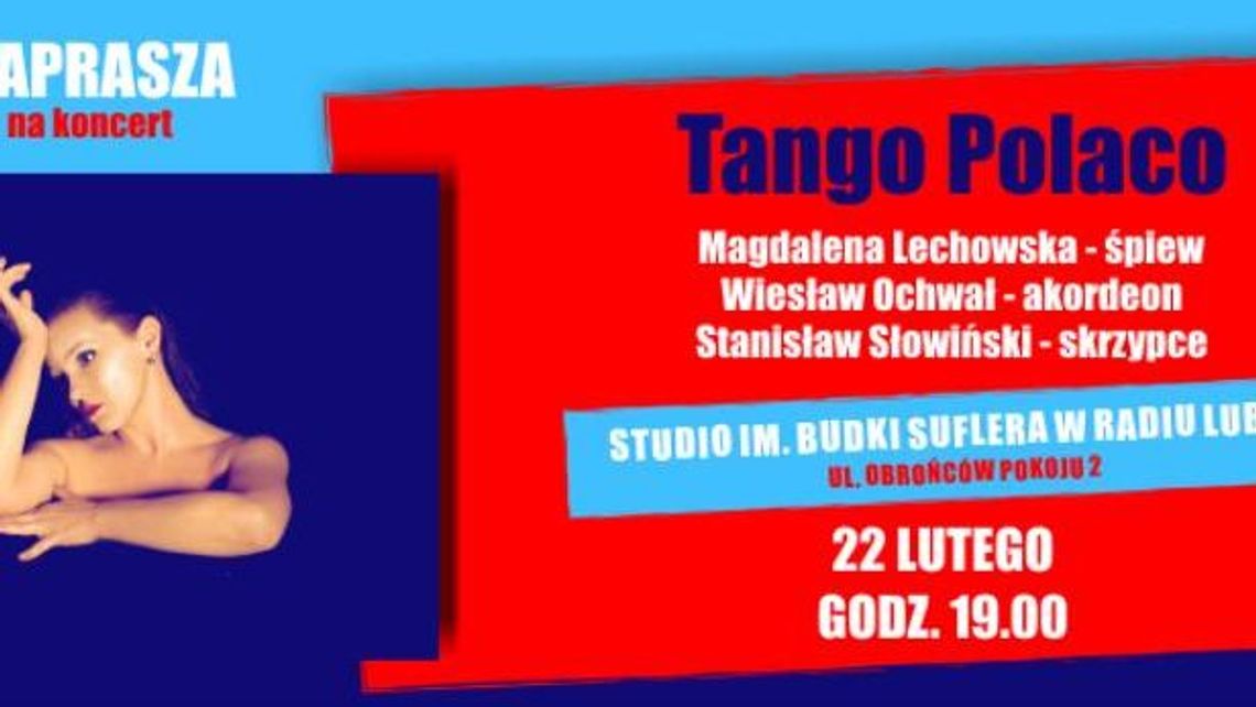 Grupa Tango Polaco wystąpi w Radiu Lublin