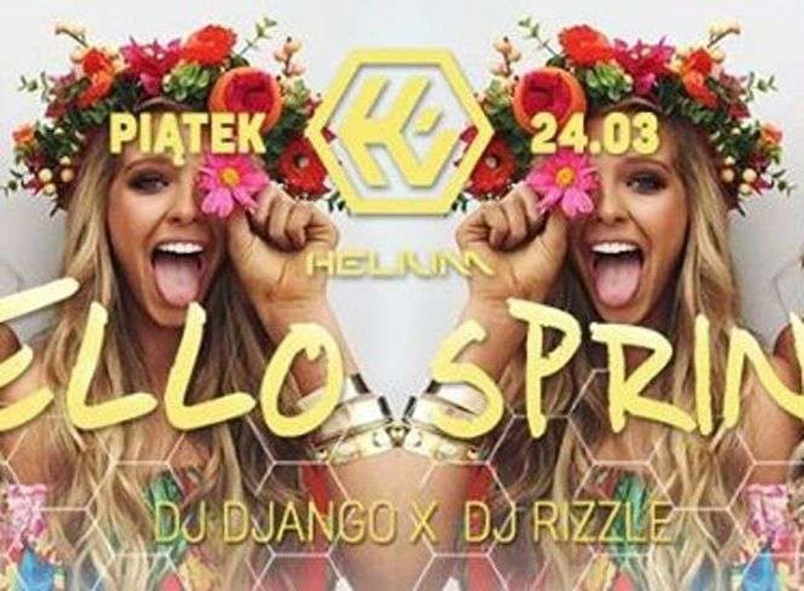 Hello Spring - impreza w klubie Helium