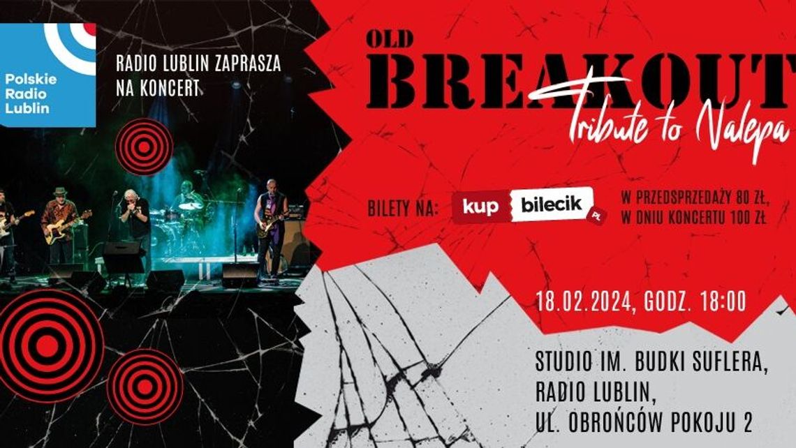 Hołd dla Tadeusza Nalepy. Old Breakout w Radio Lublin