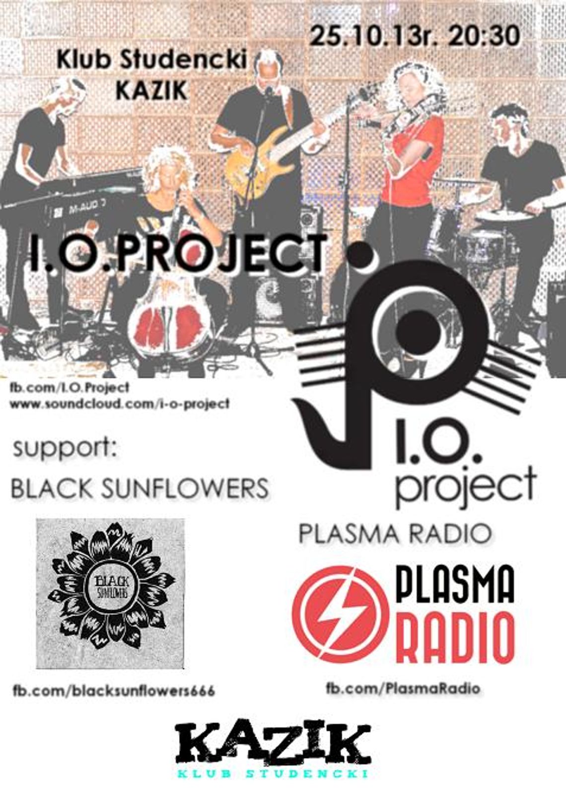I.O.PROJECT i PLASMA RADIO w Kaziku