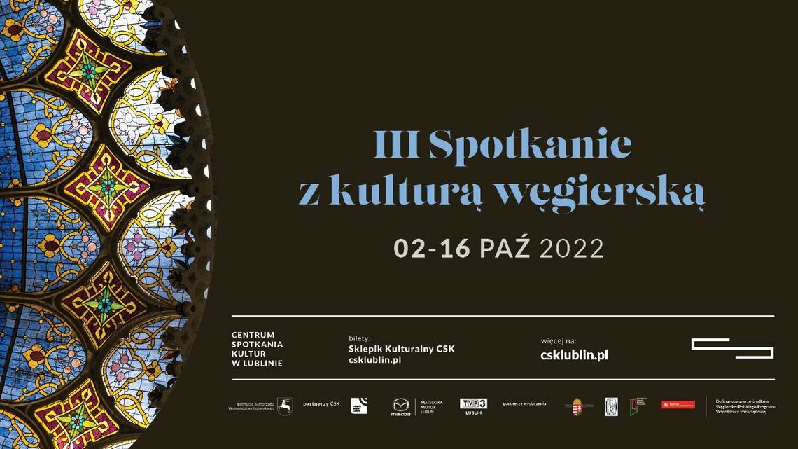 III Spotkanie z kulturą węgierską w CSK