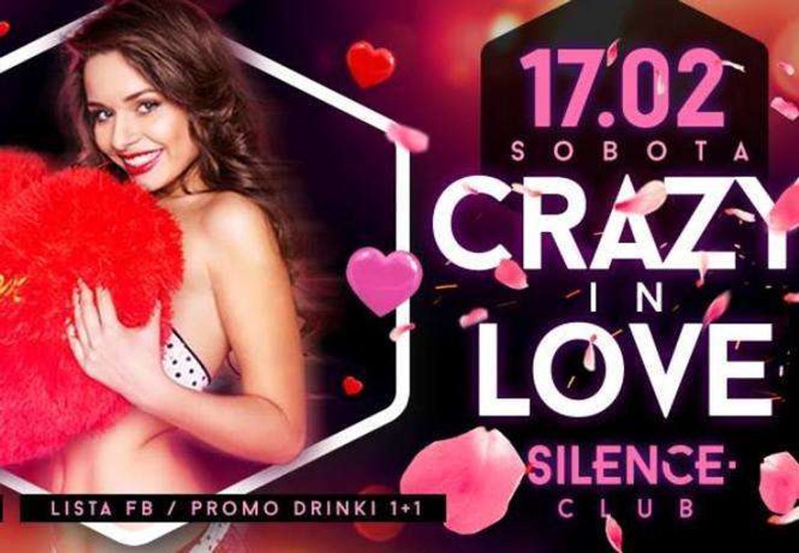 Impreza "Crazy in Love" w klubie Silence