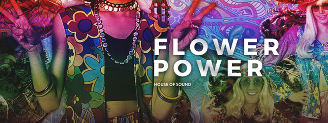 Impreza "Flower Power" w House of Sound