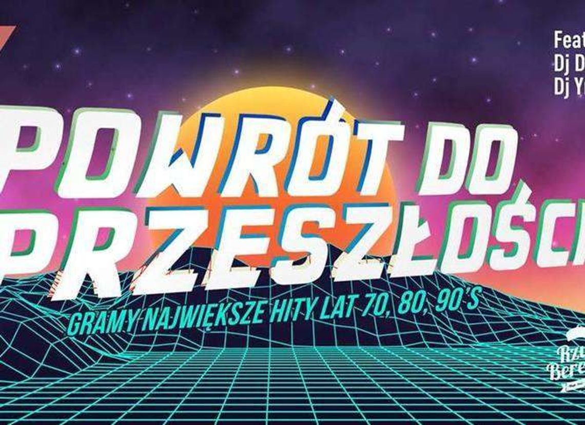 Impreza Powrót do przeszłości w klubie Rzut Beretem