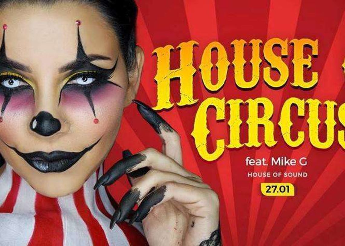 Impreza rodem z cyrku w House of Sound