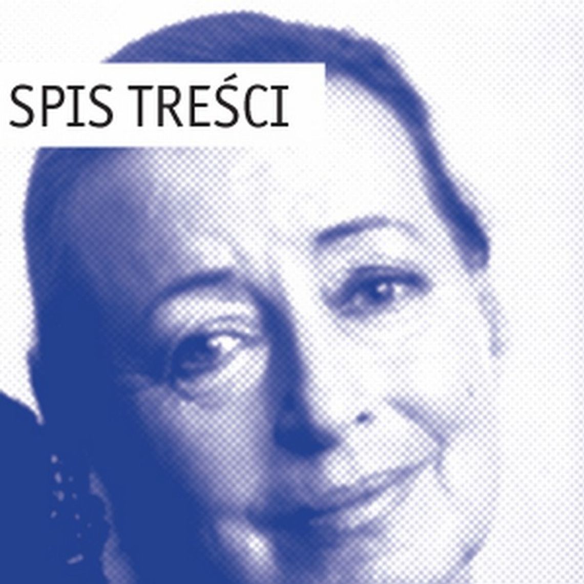 Irena Jun mówi… Inauguracja cyklu \"Spis Streści”