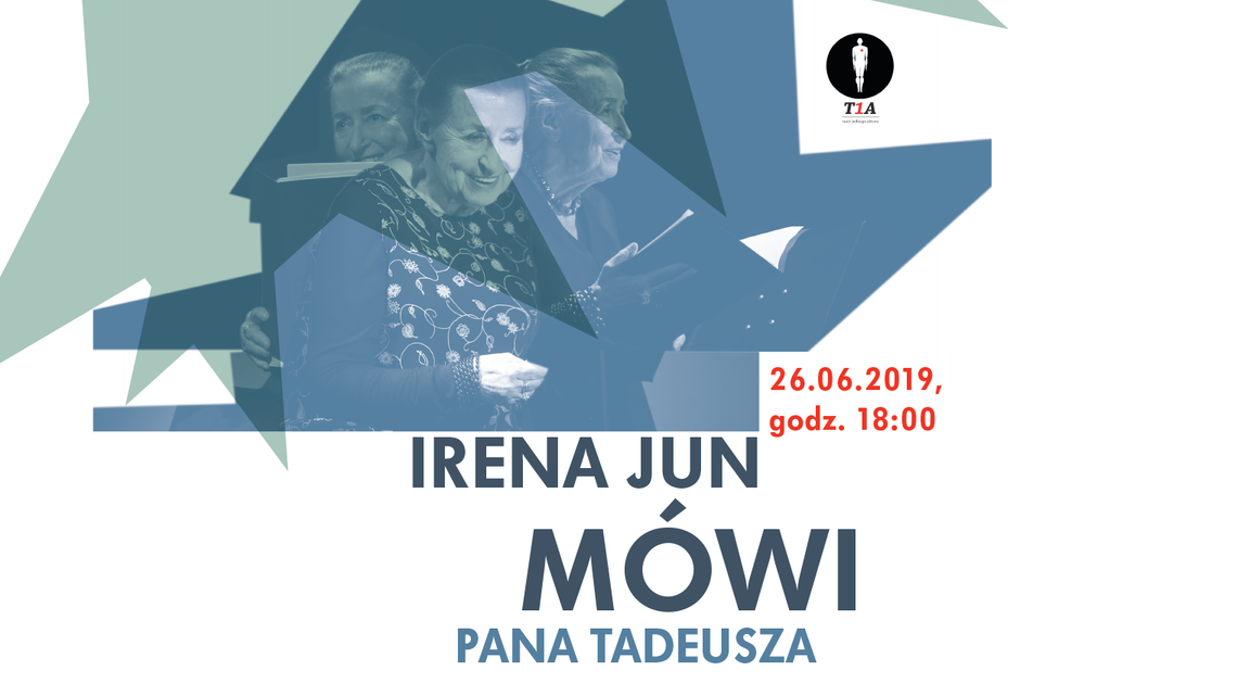 "Irena Jun mówi Pana Tadeusza". Monodram w DDK Węglin "Irena Jun mówi Pana Tadeusza". Monodram w DDK Węglin