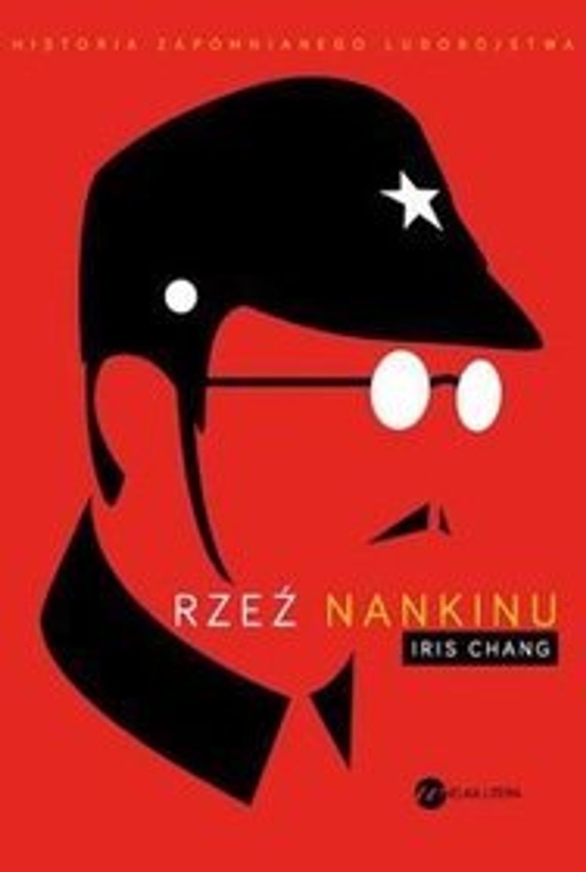 Iris Chang \"Rzeź Nankinu\"