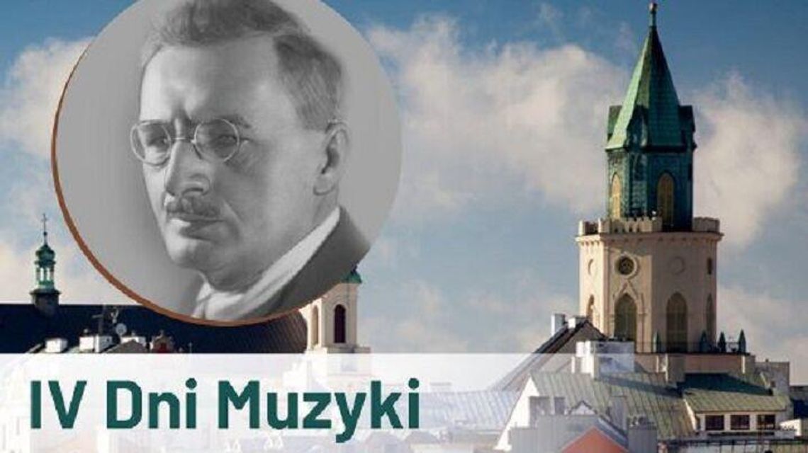 IV Dni Muzyki Ludomira Michała Rogowskiego