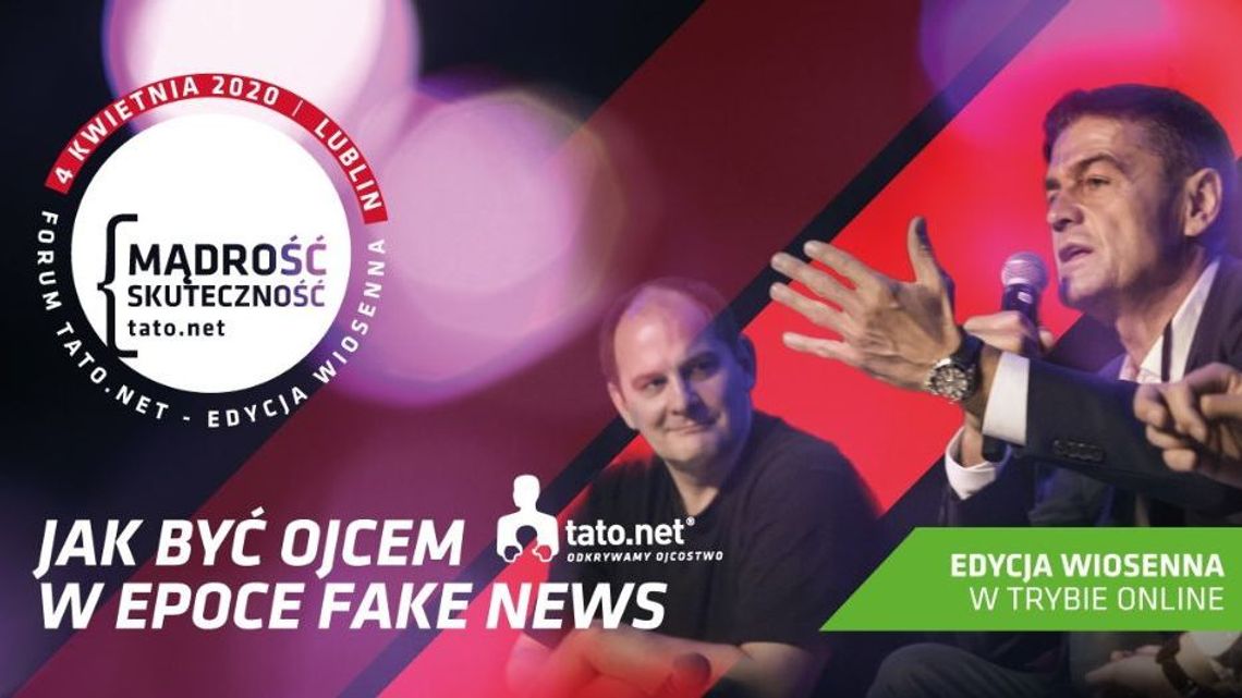 "Jak być ojcem w epoce fake news" - Forum Tato.Net online "Jak być ojcem w epoce fake news" - Forum Tato.Net online