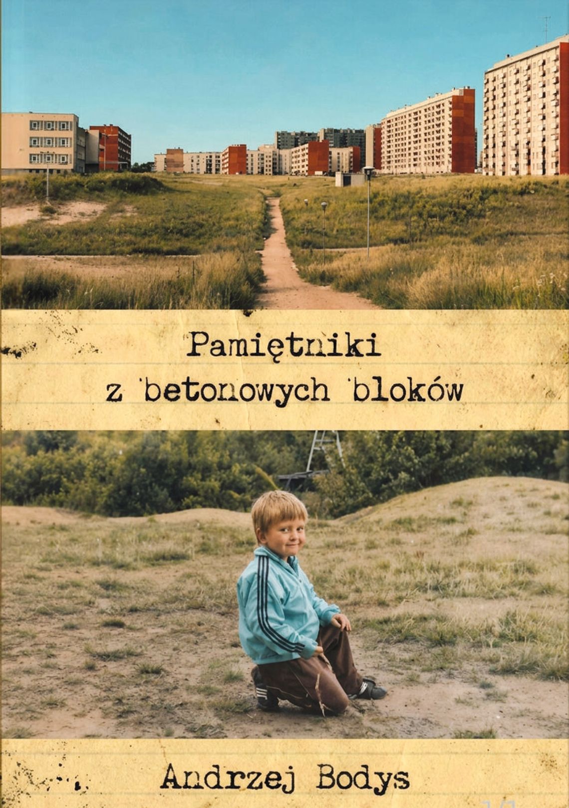 Jak się żyło w betonowych blokach Jak się żyło w betonowych blokach