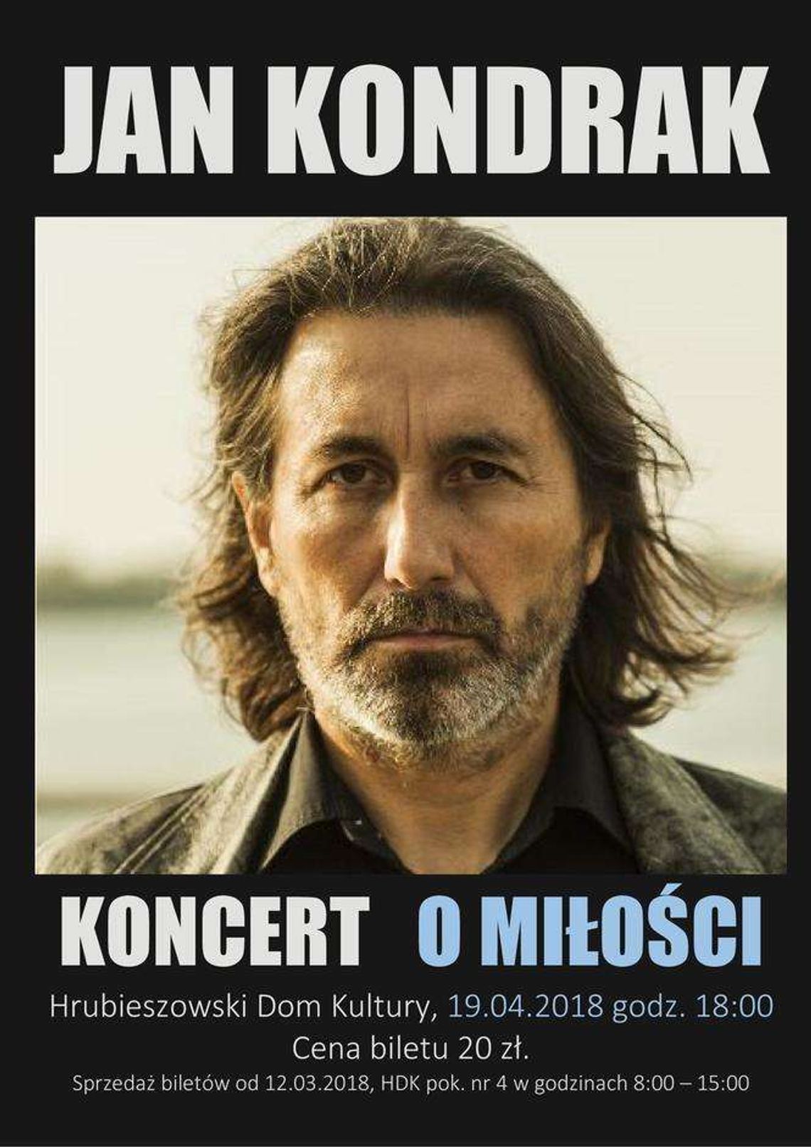 Jan Kondrak "O miłości" w Hrubieszowie