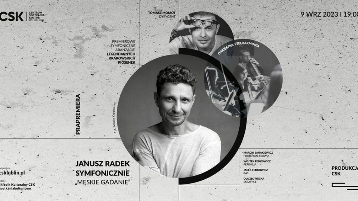 Janusz Radek Symfonicznie w Centrum Spotkania Kultur