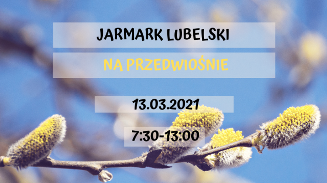 Jarmark Lubelski na Przedwiośnie Jarmark Lubelski na Przedwiośnie