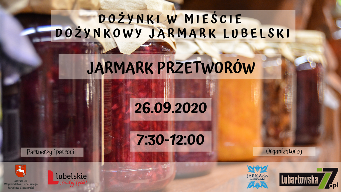 Jarmark Przetworów na Lubartowskiej 77