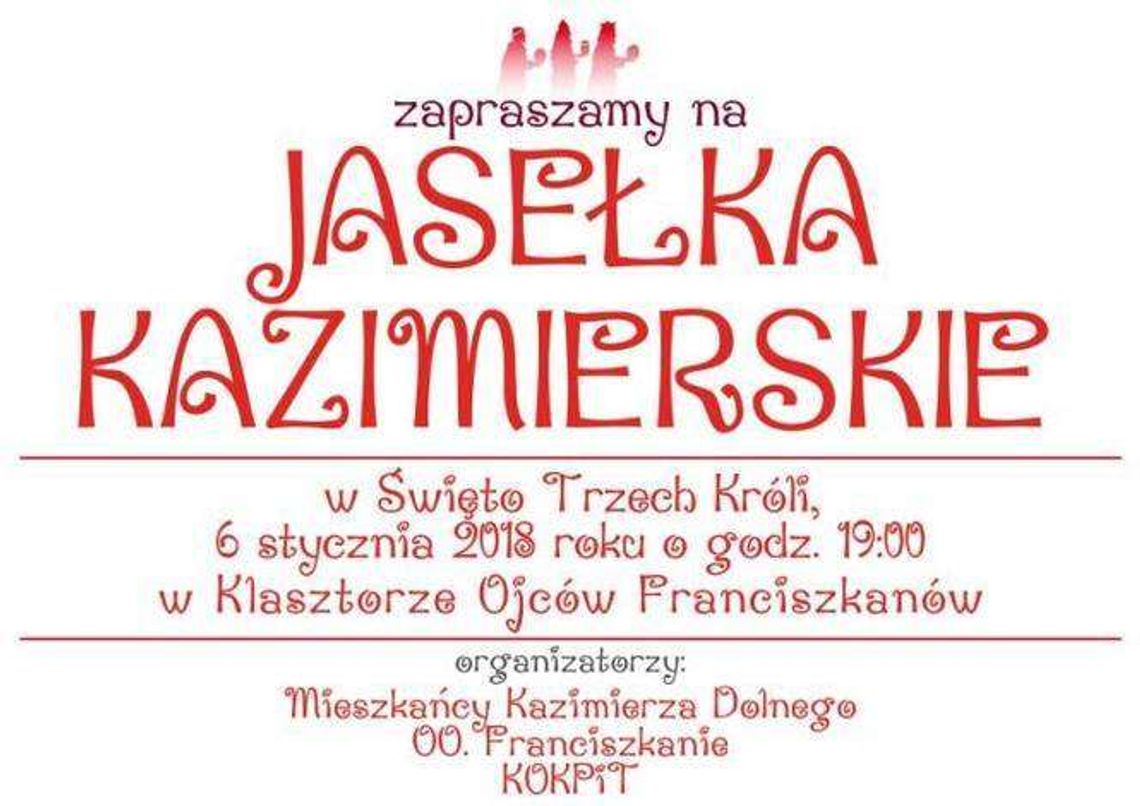 Jasełka Kazimierskie w Klasztorze Franciszkanów Jasełka Kazimierskie w Klasztorze Franciszkanów