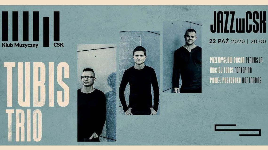Jazz w CSK: Tubis Trio