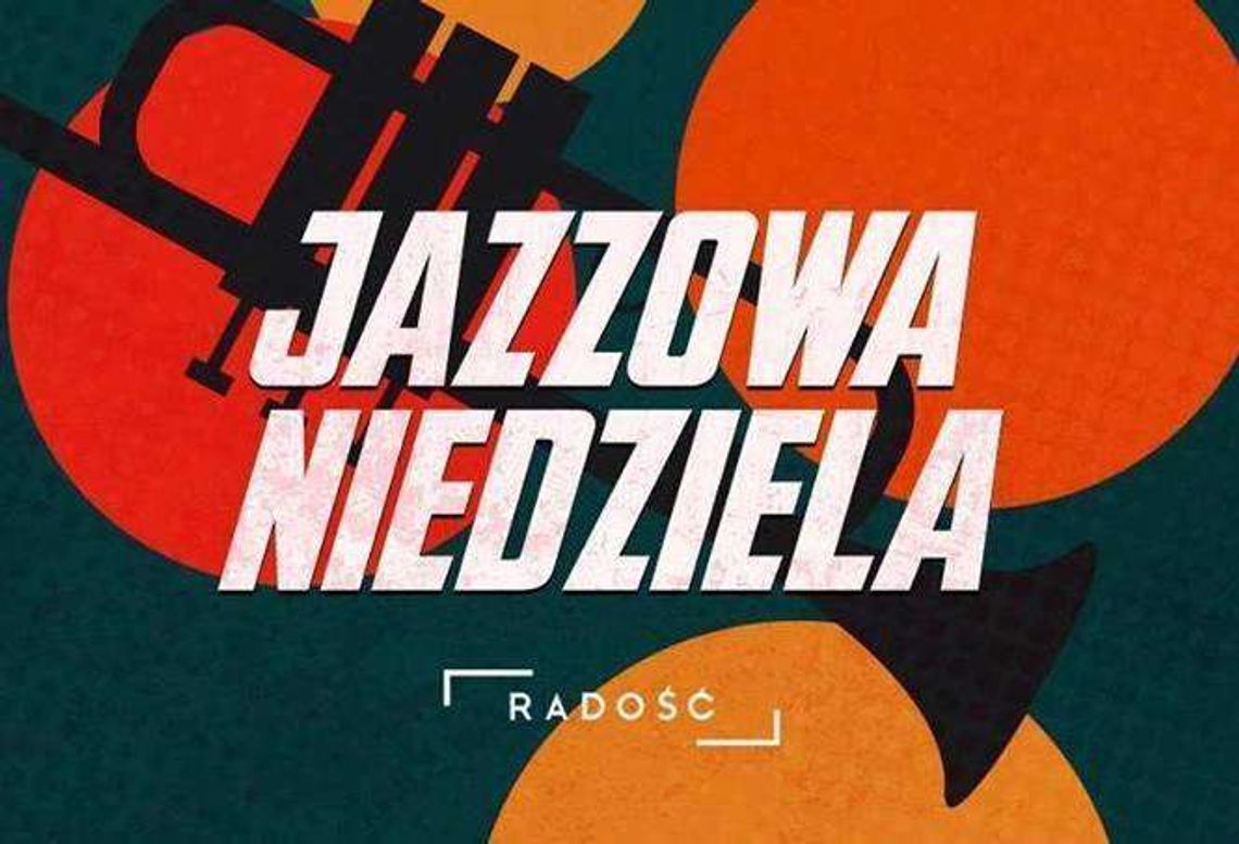 Jazzowa niedziela w klubie Radość