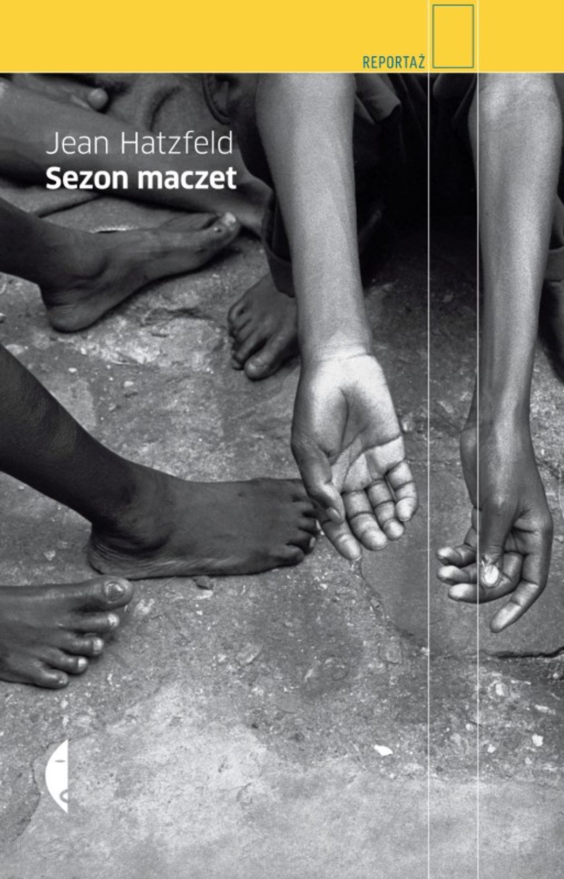 Jean Hatzfeld, \"Sezon maczet”