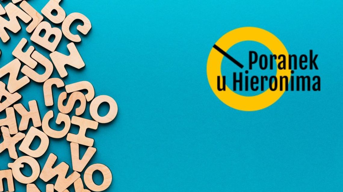 Językowo-czytelniczy "Poranek u Hieronima"