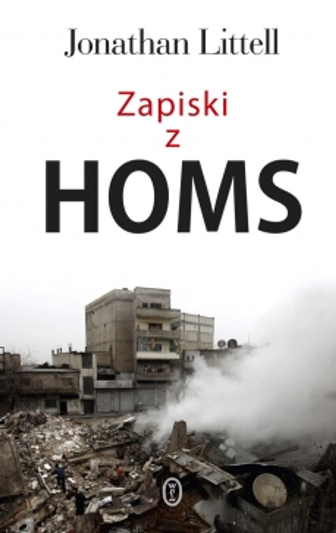 Jonathan Littel, \"Zapiski z Homs”