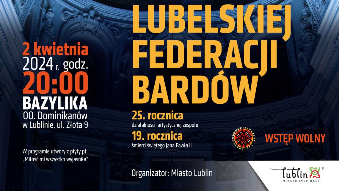 Jubileuszowy koncert Lubelskiej Federacji Bardów