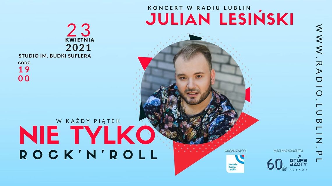 Julian Lesiński wystąpi w Radiu Lublin