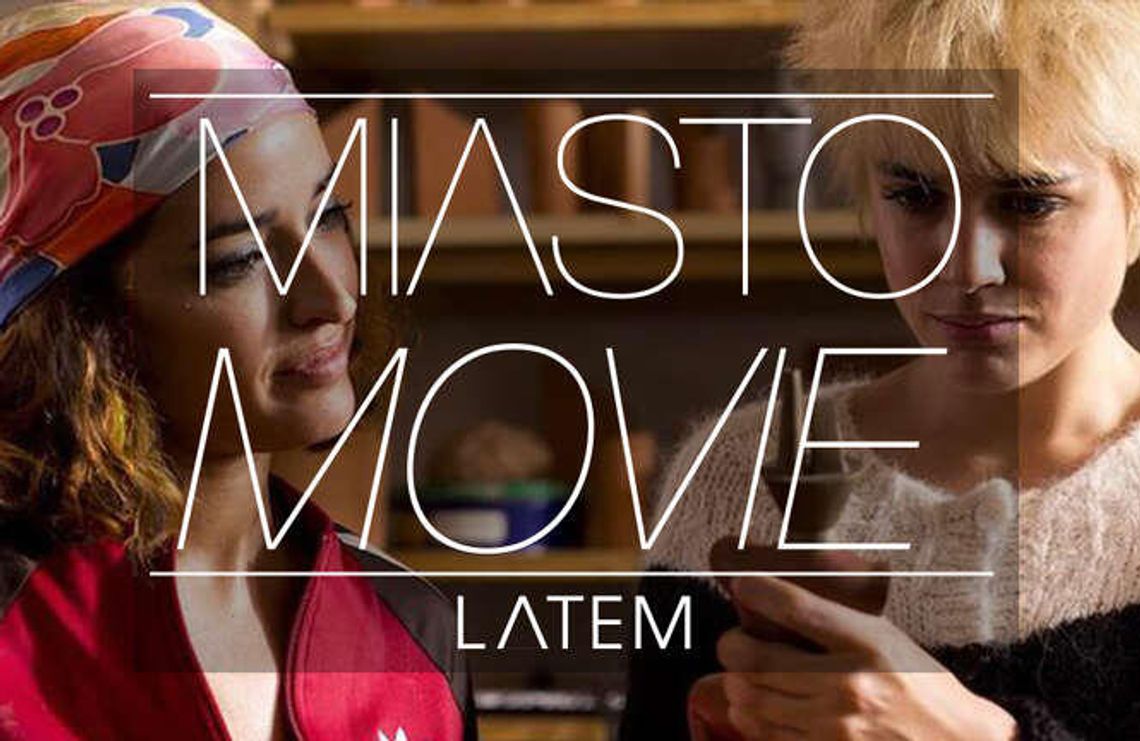 "Julieta" i "Blob zabójca" w Miasto movie "Julieta" i "Blob zabójca" w Miasto movie