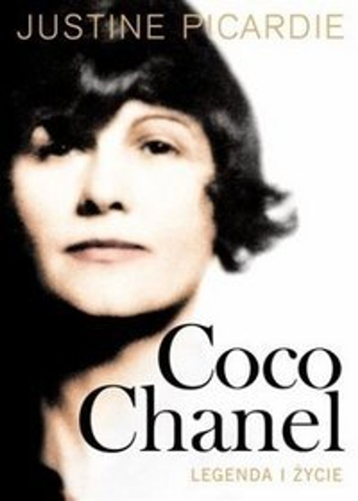 Justine Picardie \"Coco Chanel. Legenda i życie” 