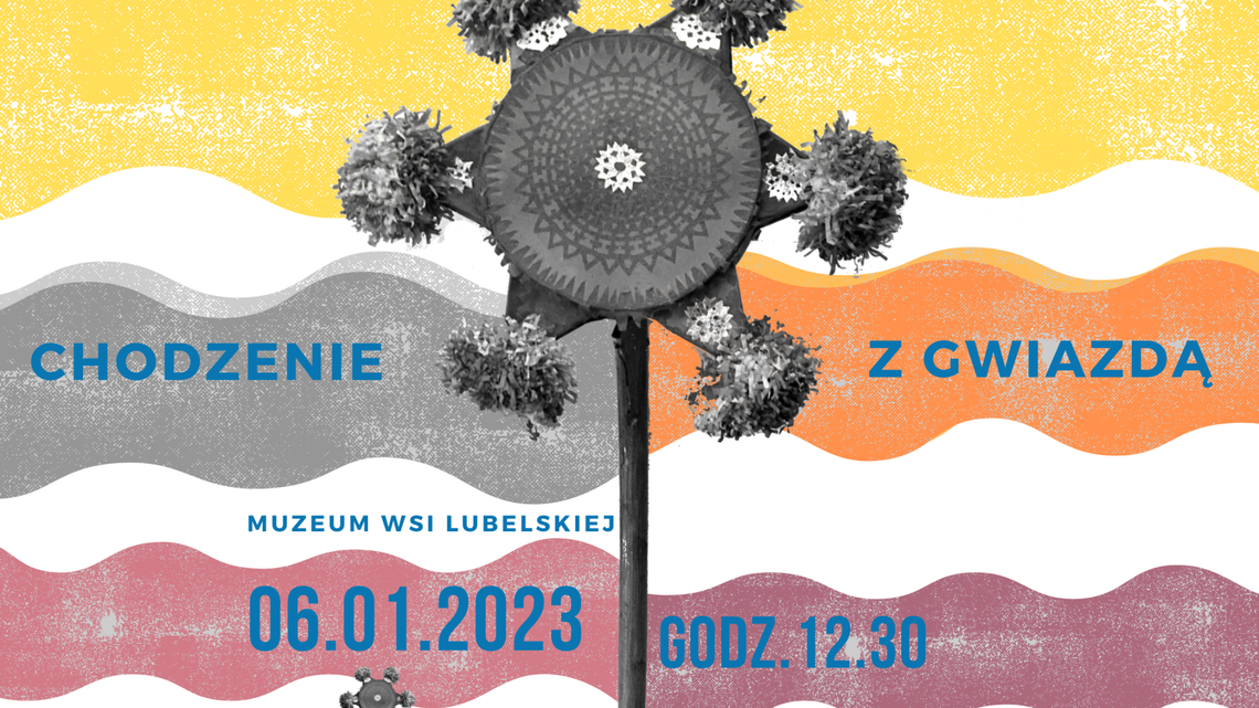 Już w nowym roku chodzenie z gwiazdą w lubelskim Skansenie