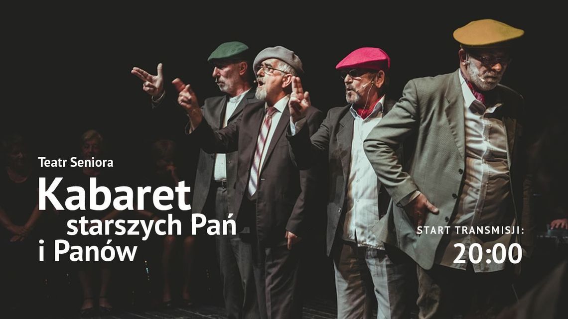 Kabaret Starszych Pań i Panów online
