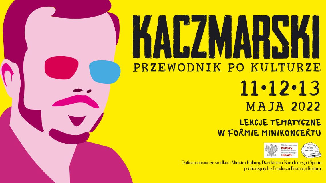 "Kaczmarski. Przewodnik po kulturze" - lekcje dla młodzieży