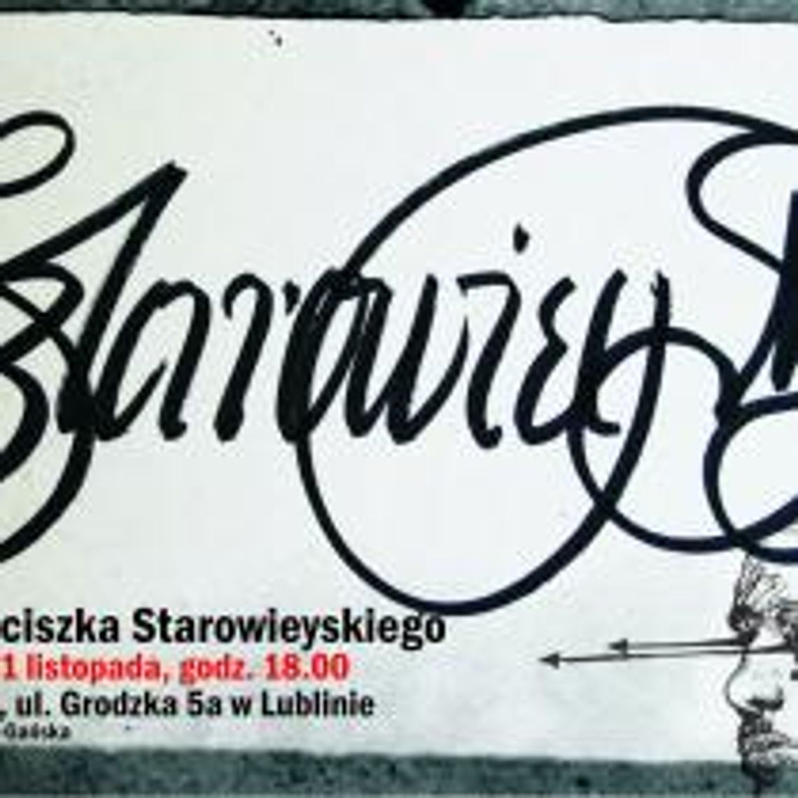 Kaligrafie Franciszka Starowieyskiego – wystawa