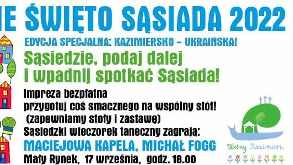 Kazimierskie Święto Sąsiada Kazimierskie Święto Sąsiada