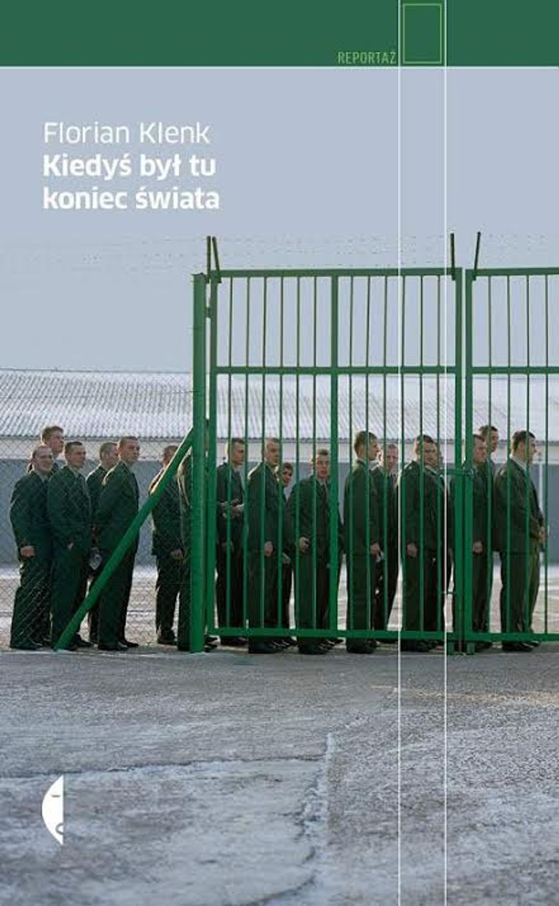 \"Kiedyś był tu koniec świata” Florian Klenk