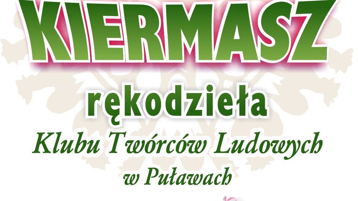 Kiermasz Rękodzieła w Puławach